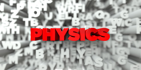 PHYSICS -  Red text on typography background - 3D rendered royalty free stock image. This image can be used for an online website banner ad or a print postcard.