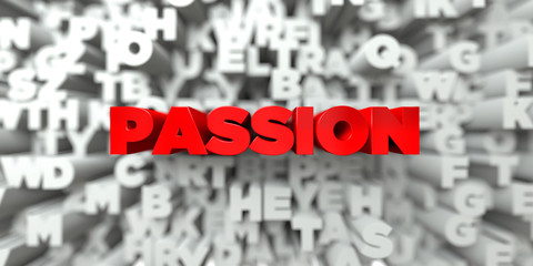 PASSION -  Red text on typography background - 3D rendered royalty free stock image. This image can be used for an online website banner ad or a print postcard.