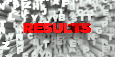 RESULTS -  Red text on typography background - 3D rendered royalty free stock image. This image can be used for an online website banner ad or a print postcard.