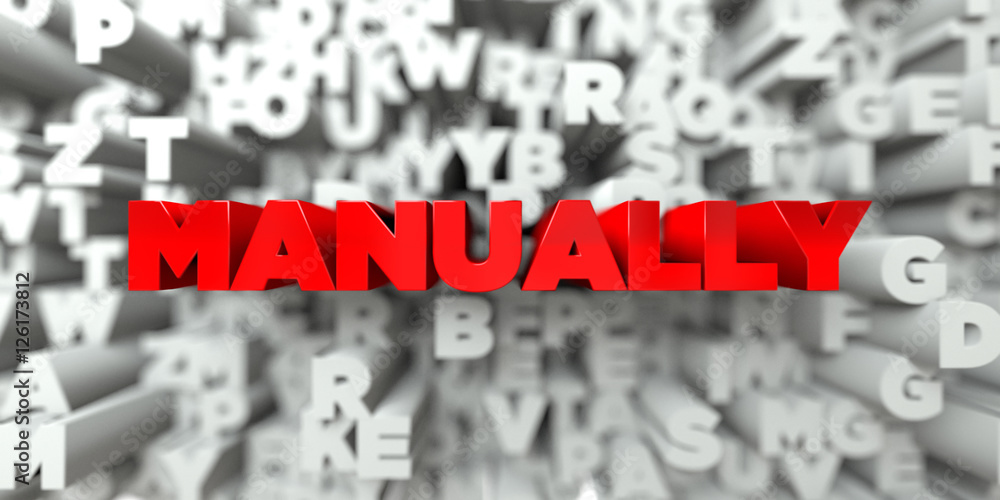 Fototapete manually - red text on typography background - 3d rendered royalty free stock image. this image can 