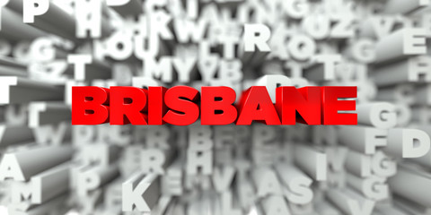 BRISBANE -  Red text on typography background - 3D rendered royalty free stock image. This image can be used for an online website banner ad or a print postcard.