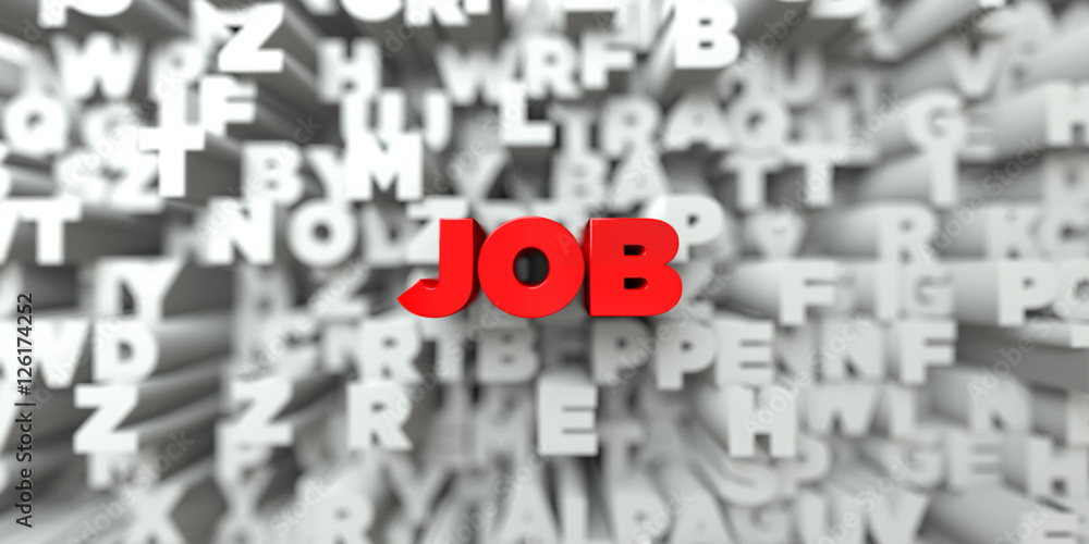 Fototapete JOB -  Red text on typography background - 3D rendered royalty free stock image. This image can be used for an online website banner ad or a print postcard.