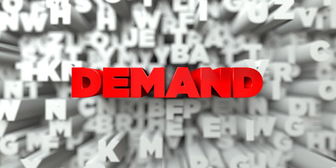 DEMAND -  Red text on typography background - 3D rendered royalty free stock image. This image can be used for an online website banner ad or a print postcard.