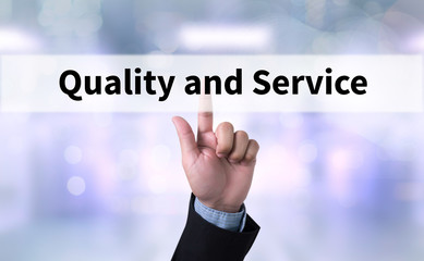 Quality and Service ,Quality - Service - Price