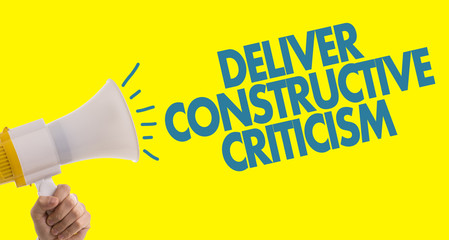 Deliver Constructive Criticism - obrazy, fototapety, plakaty