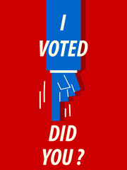 I VOTED DID YOU typography vector illustration