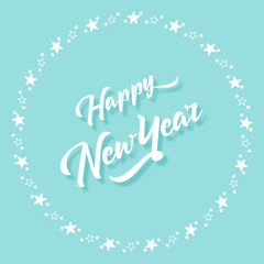 Happy new year lettering and circle stars  on green aqua color vector.