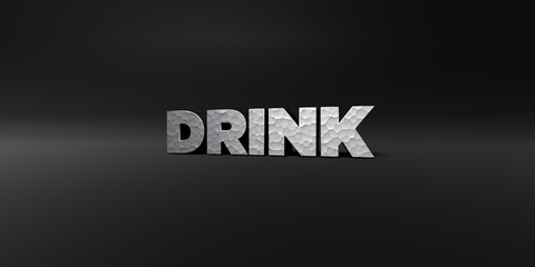 DRINK - hammered metal finish text on black studio - 3D rendered royalty free stock photo. This image can be used for an online website banner ad or a print postcard.