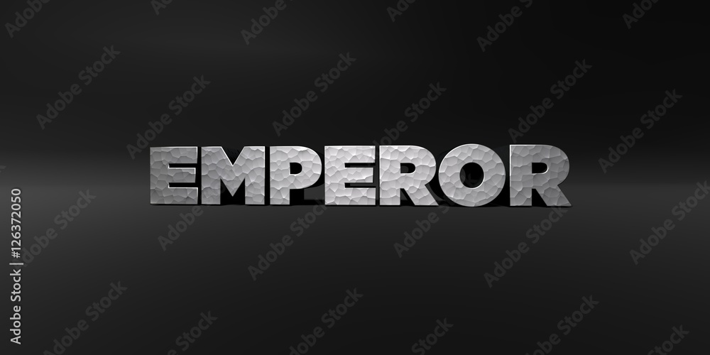 Fototapete emperor - hammered metal finish text on black studio - 3d rendered royalty free stock photo. this im