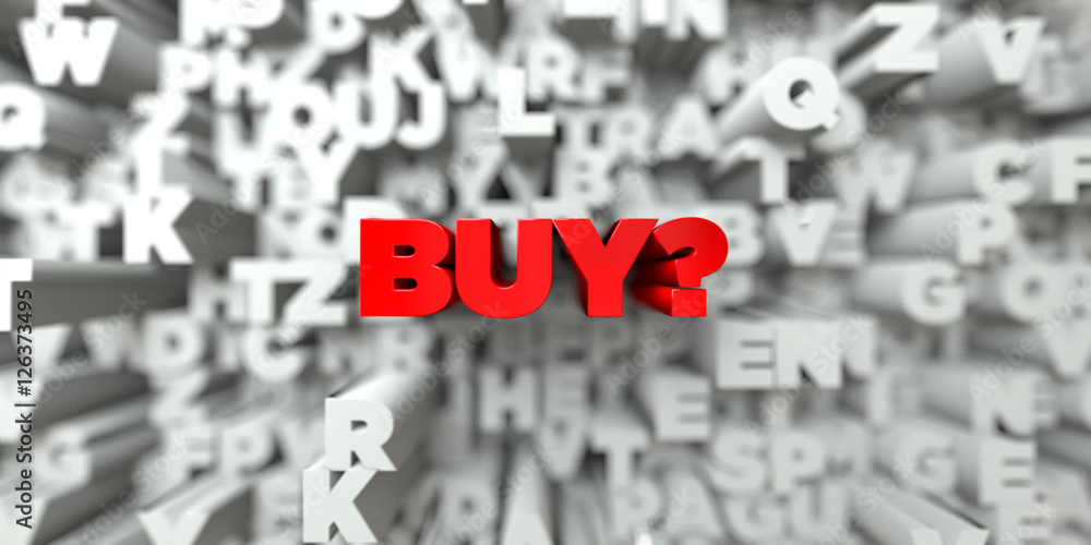 Fototapete buy? - red text on typography background - 3d rendered royalty free stock image. this image can be u