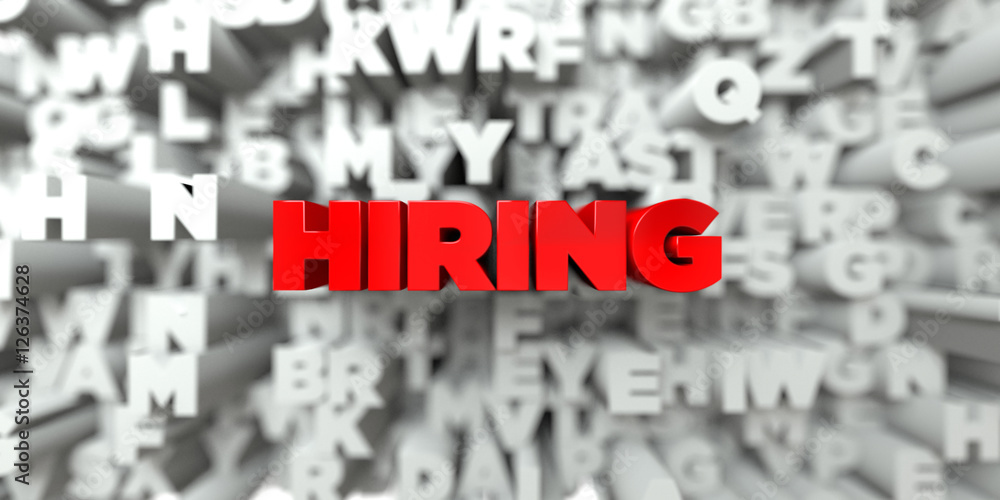Fototapete hiring - red text on typography background - 3d rendered royalty free stock image. this image can be