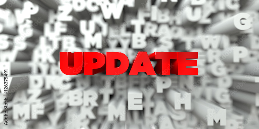 Fototapete update - red text on typography background - 3d rendered royalty free stock image. this image can be