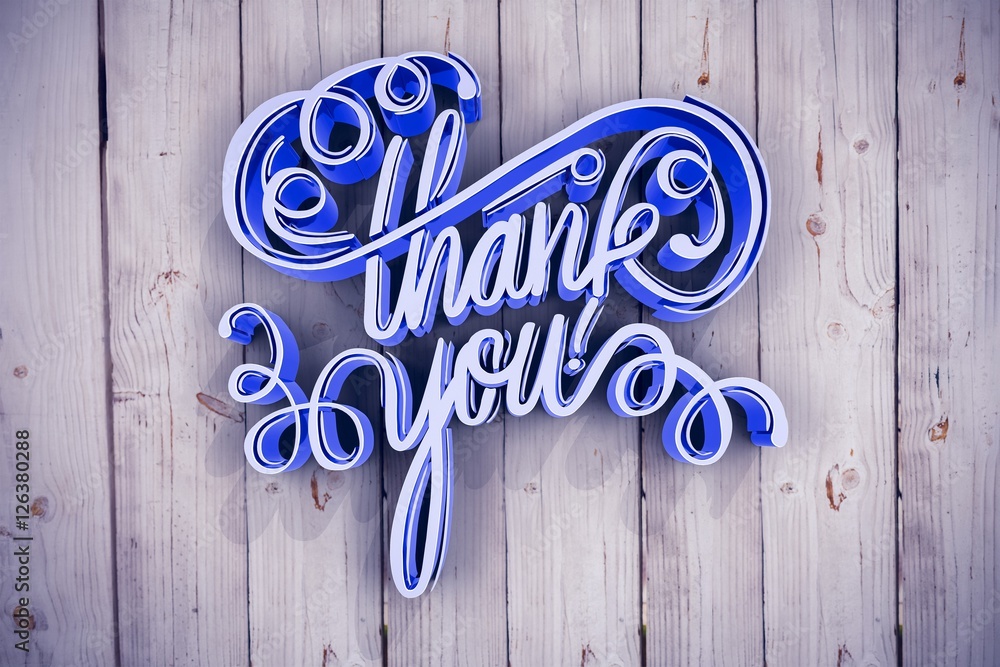 Poster composite image of digitally generated image of thank you text o