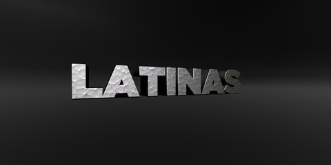 LATINAS - hammered metal finish text on black studio - 3D rendered royalty free stock photo. This image can be used for an online website banner ad or a print postcard.