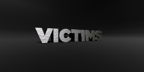 Fototapeta na wymiar VICTIMS - hammered metal finish text on black studio - 3D rendered royalty free stock photo. This image can be used for an online website banner ad or a print postcard.