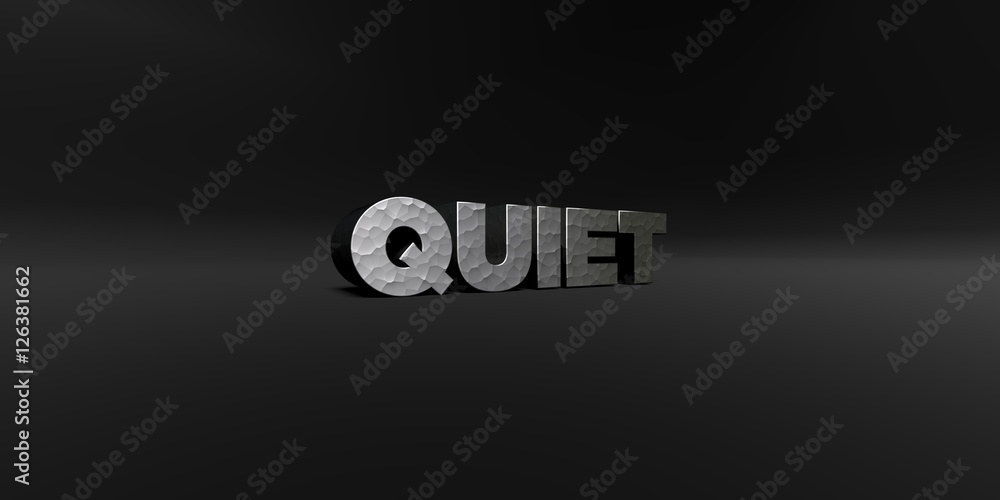 Fototapete quiet - hammered metal finish text on black studio - 3d rendered royalty free stock photo. this imag