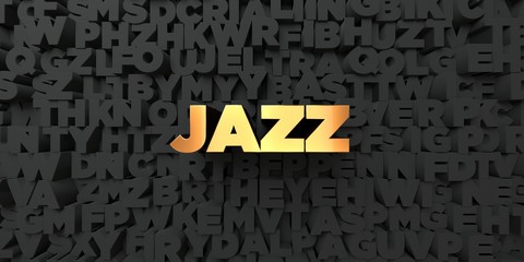 Jazz - Gold text on black background - 3D rendered royalty free stock picture. This image can be used for an online website banner ad or a print postcard.