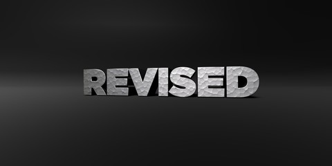 REVISED - hammered metal finish text on black studio - 3D rendered royalty free stock photo. This image can be used for an online website banner ad or a print postcard.