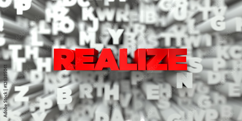 Fototapete realize - red text on typography background - 3d rendered royalty free stock image. this image can b