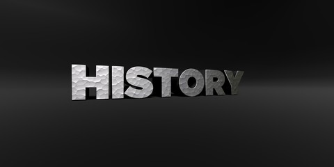 HISTORY - hammered metal finish text on black studio - 3D rendered royalty free stock photo. This image can be used for an online website banner ad or a print postcard.