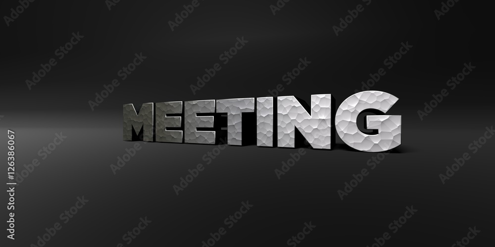 Fototapete meeting - hammered metal finish text on black studio - 3d rendered royalty free stock photo. this im