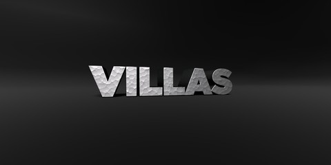 VILLAS - hammered metal finish text on black studio - 3D rendered royalty free stock photo. This image can be used for an online website banner ad or a print postcard.