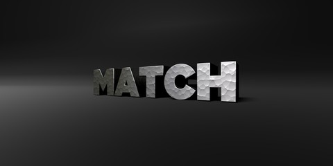 MATCH - hammered metal finish text on black studio - 3D rendered royalty free stock photo. This image can be used for an online website banner ad or a print postcard.