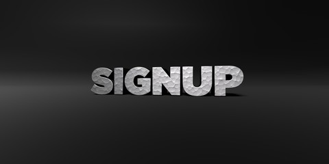 SIGNUP - hammered metal finish text on black studio - 3D rendered royalty free stock photo. This image can be used for an online website banner ad or a print postcard.