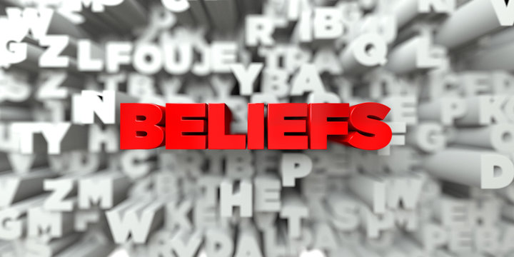 BELIEFS -  Red text on typography background - 3D rendered royalty free stock image. This image can be used for an online website banner ad or a print postcard.
