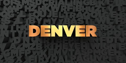 Denver - Gold text on black background - 3D rendered royalty free stock picture. This image can be used for an online website banner ad or a print postcard.