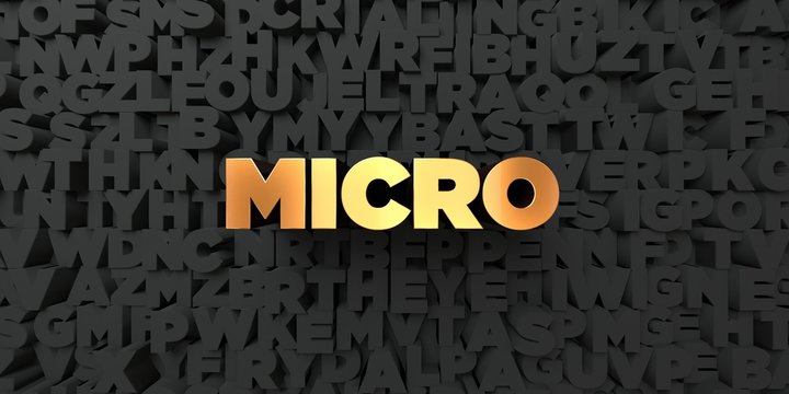 Micro - Gold text on black background - 3D rendered royalty free stock picture. This image can be used for an online website banner ad or a print postcard.