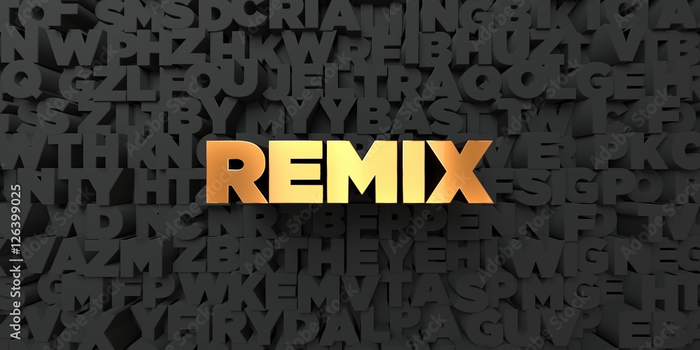 Fototapete remix - gold text on black background - 3d rendered royalty free stock picture. this image can be us
