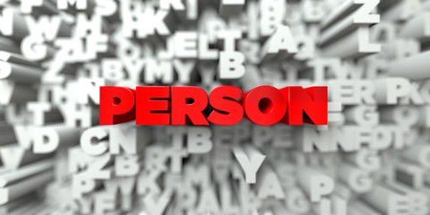 PERSON -  Red text on typography background - 3D rendered royalty free stock image. This image can be used for an online website banner ad or a print postcard.