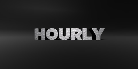 HOURLY - hammered metal finish text on black studio - 3D rendered royalty free stock photo. This image can be used for an online website banner ad or a print postcard.