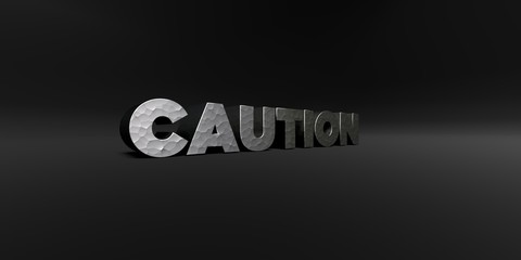 CAUTION - hammered metal finish text on black studio - 3D rendered royalty free stock photo. This image can be used for an online website banner ad or a print postcard.