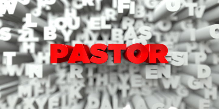 PASTOR -  Red text on typography background - 3D rendered royalty free stock image. This image can be used for an online website banner ad or a print postcard.