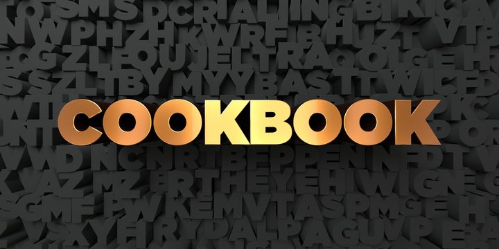 Cookbook - Gold text on black background - 3D rendered royalty free stock picture. This image can be used for an online website banner ad or a print postcard.