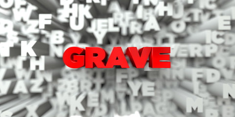 GRAVE -  Red text on typography background - 3D rendered royalty free stock image. This image can be used for an online website banner ad or a print postcard.