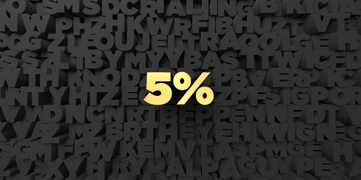5% - Gold text on black background - 3D rendered royalty free stock picture. This image can be used for an online website banner ad or a print postcard.