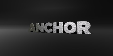 ANCHOR - hammered metal finish text on black studio - 3D rendered royalty free stock photo. This image can be used for an online website banner ad or a print postcard.
