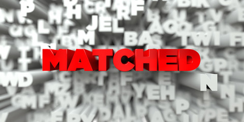 MATCHED -  Red text on typography background - 3D rendered royalty free stock image. This image can be used for an online website banner ad or a print postcard.