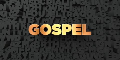 Gospel - Gold text on black background - 3D rendered royalty free stock picture. This image can be used for an online website banner ad or a print postcard. - obrazy, fototapety, plakaty