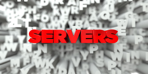 SERVERS -  Red text on typography background - 3D rendered royalty free stock image. This image can be used for an online website banner ad or a print postcard.