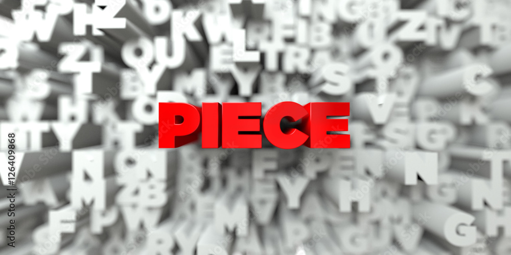 Fototapete piece - red text on typography background - 3d rendered royalty free stock image. this image can be 