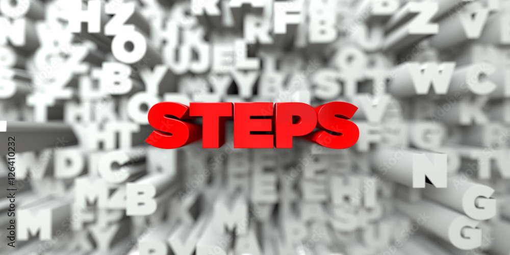 Fototapete steps - red text on typography background - 3d rendered royalty free stock image. this image can be 
