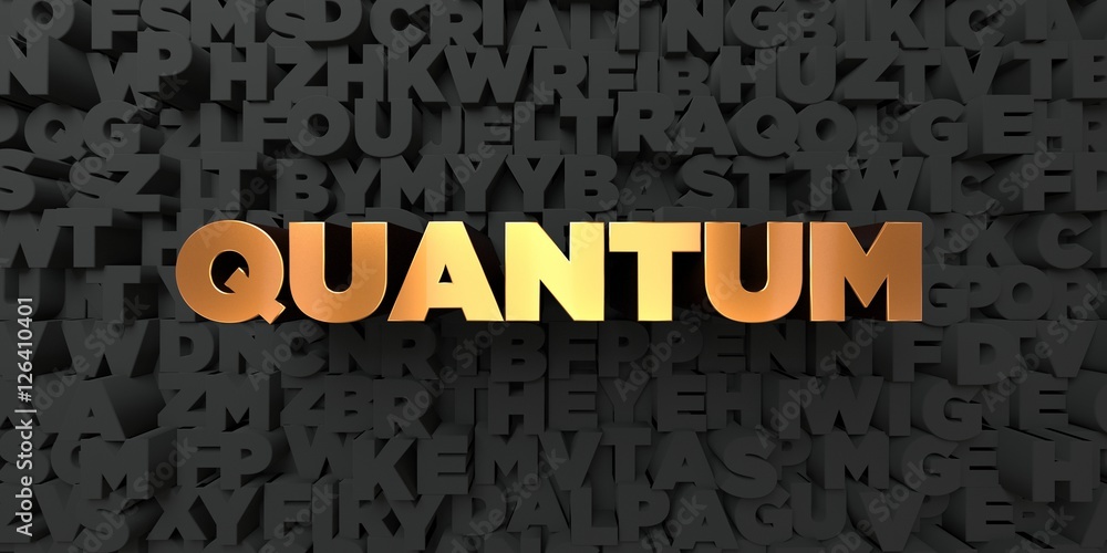 Fototapete quantum - gold text on black background - 3d rendered royalty free stock picture. this image can be 