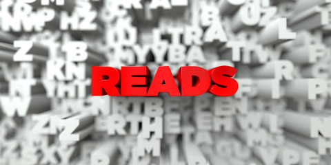 READS -  Red text on typography background - 3D rendered royalty free stock image. This image can be used for an online website banner ad or a print postcard.