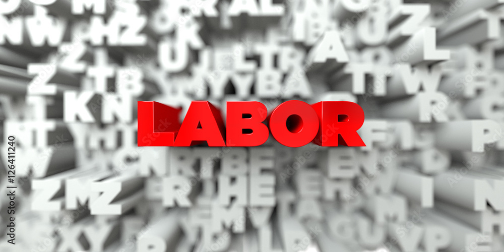 Fototapete LABOR -  Red text on typography background - 3D rendered royalty free stock image. This image can be used for an online website banner ad or a print postcard.