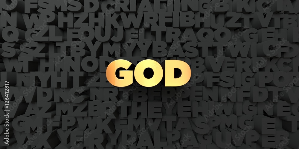 Fototapete god - gold text on black background - 3d rendered royalty free stock picture. this image can be used
