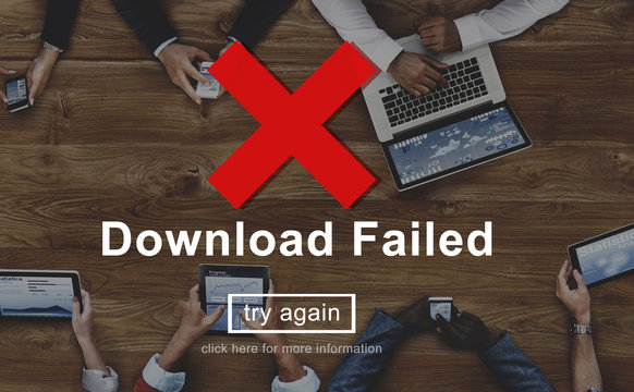 Download Failed Data Error Incomplete Load Concept - Powered by Adobe